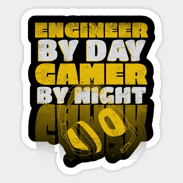 Gaming Quote Engineer by day Gamer by Night in Yellow Sticker by rizwanahmedr